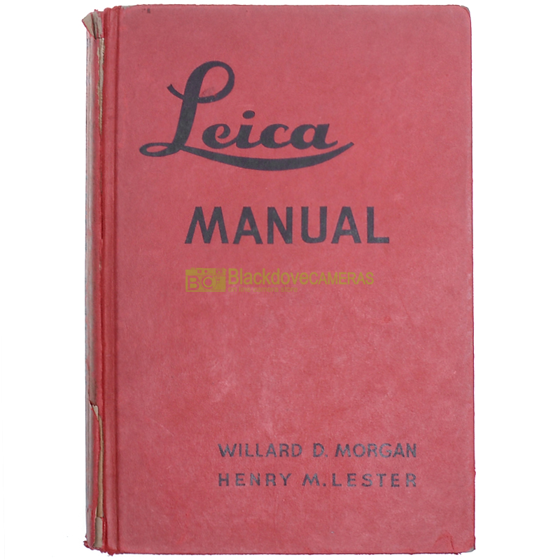 Leica Manual - English - Willard D. Morgan Henry M. Lester - Tenth Edition 1944