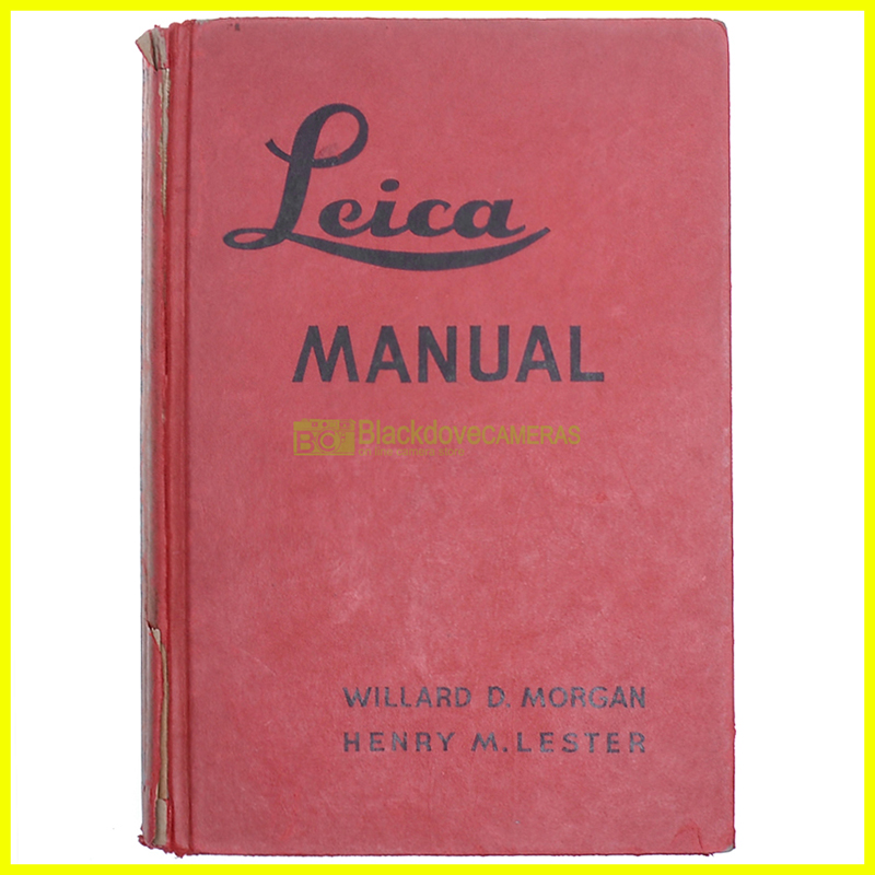 Leica Manual - English - Willard D. Morgan Henry M. Lester - Tenth Edition 1944